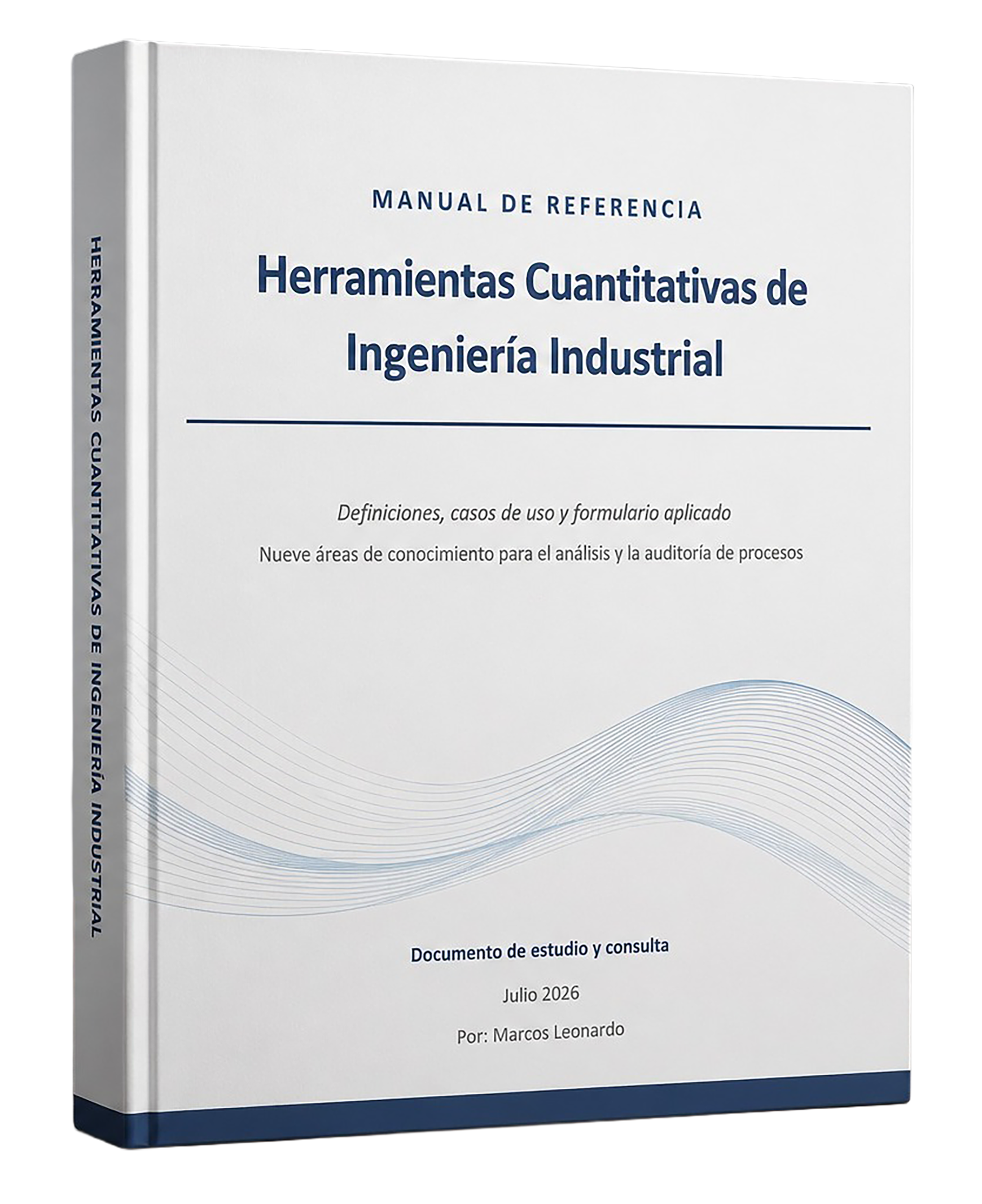 Manual de Referencia - Herramientas Cuantitativas de Ingeniería Industrial